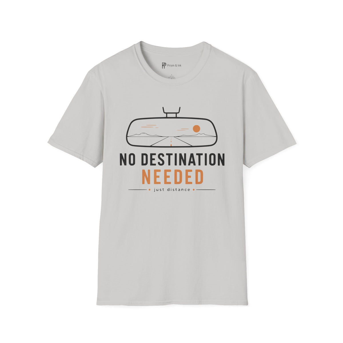 No Destination Needed Road Trip Minimalist T-Shirt