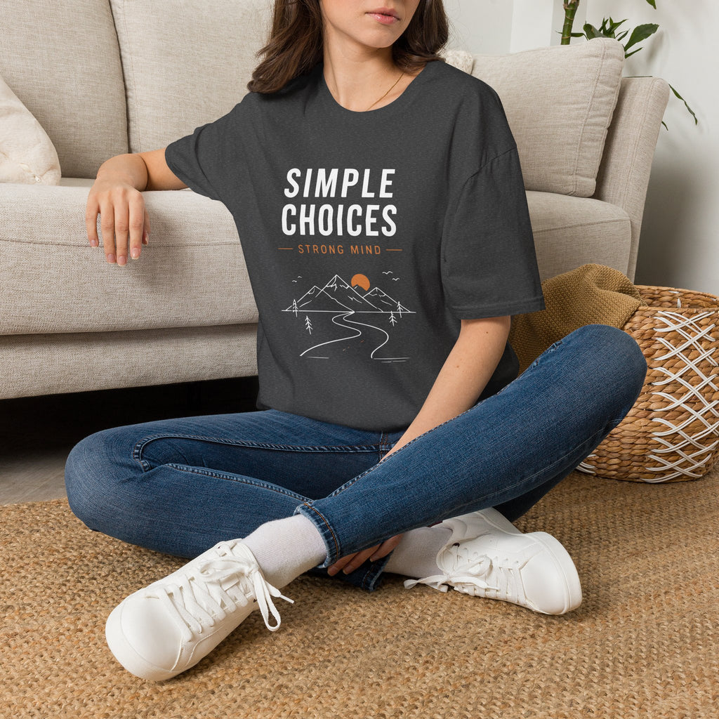 Simple Choices Strong Mind Mountain Road T-Shirt