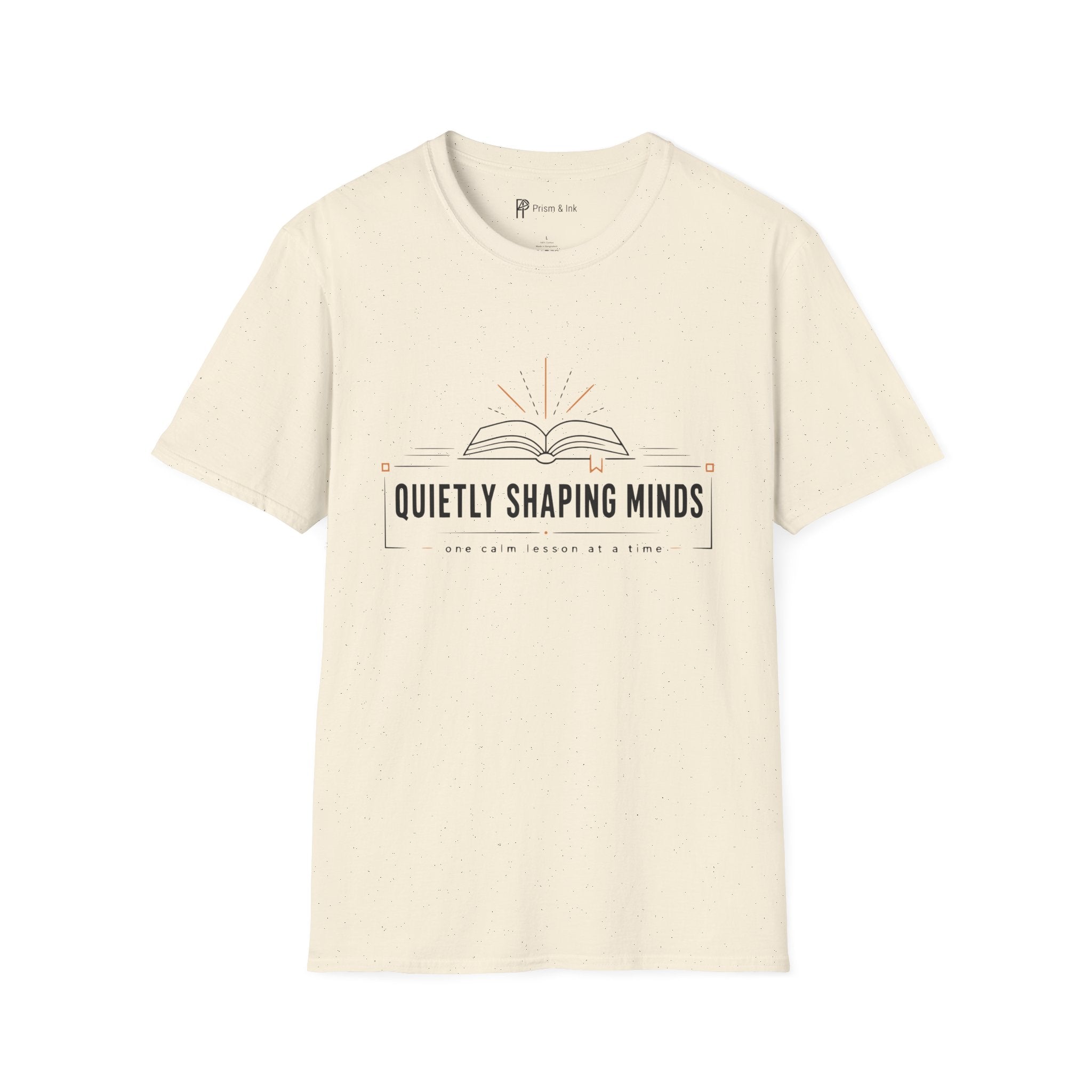 Quietly Shaping Minds Teacher Minimalist T-Shirt