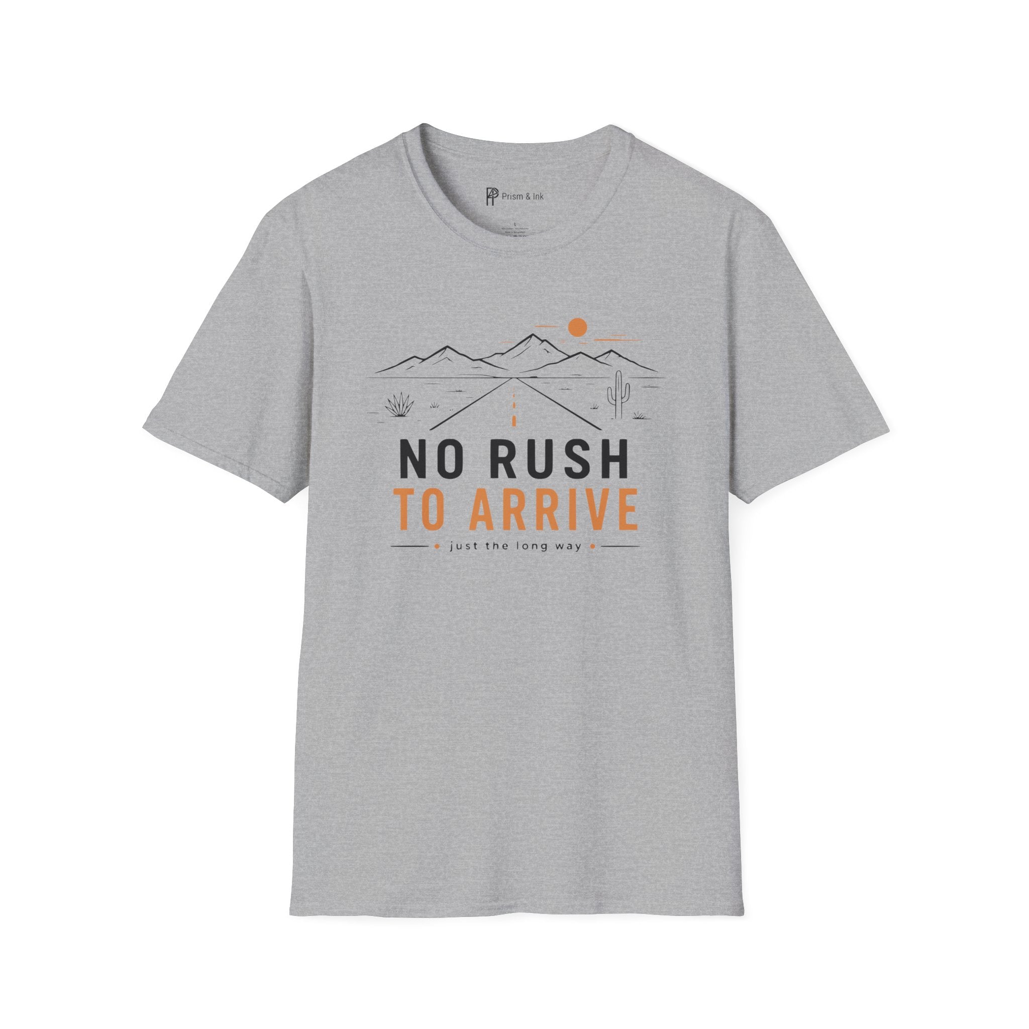 No Rush To Arrive T-Shirt