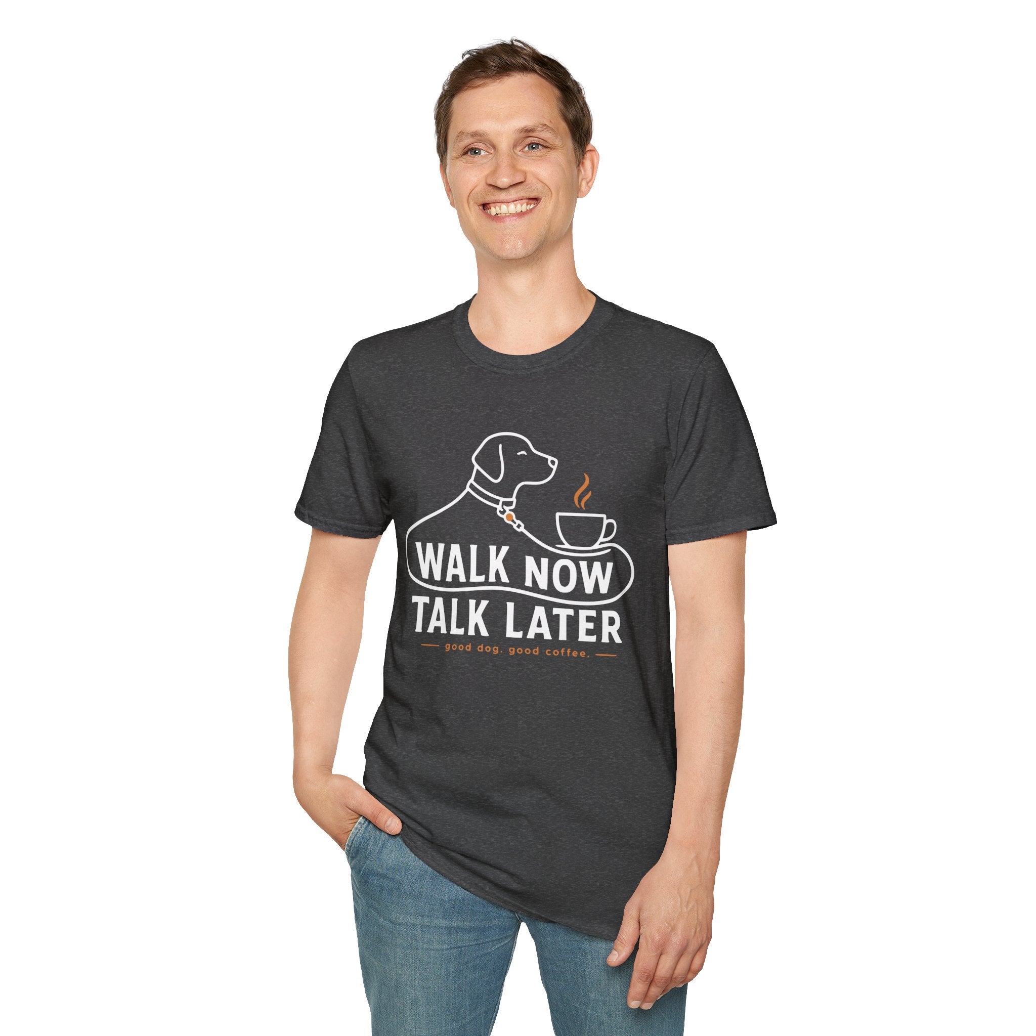 Walk Now Talk Later Dog Coffee T-Shirt