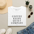 Coffee Keeps Quiet Company T-Shirt