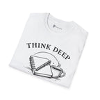 Think Deep Write Slow T-Shirt
