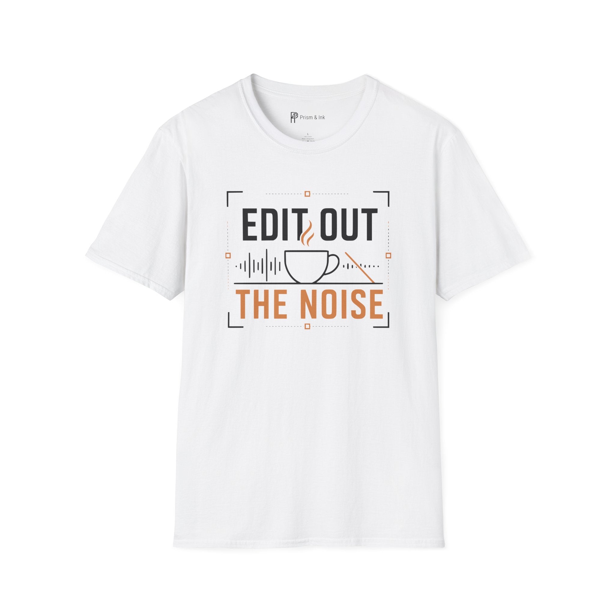 Edit Out The Noise Coffee T-Shirt