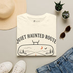 Quiet Haunted Route Take The Quiet Way T-Shirt