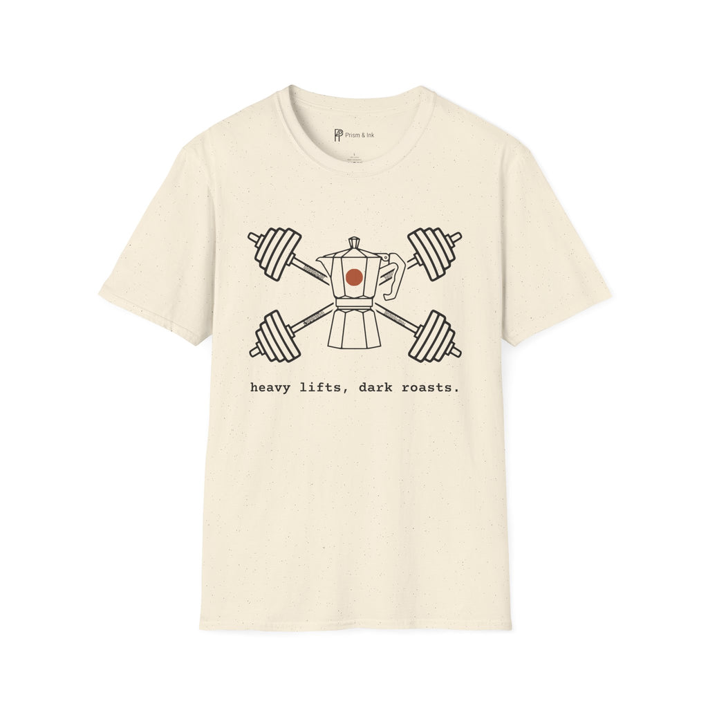 Heavy Lifts Dark Roasts T-Shirt
