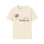 Focus Mode Zero Small Talk Coffee T-Shirt