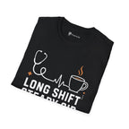 Long Shift Steady Sip Nurse Coffee T-Shirt
