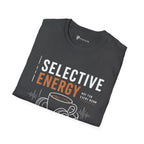 Selective Energy Not For Every Room Coffee T-Shirt