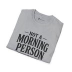 Not A Morning Person Until Coffee T-Shirt