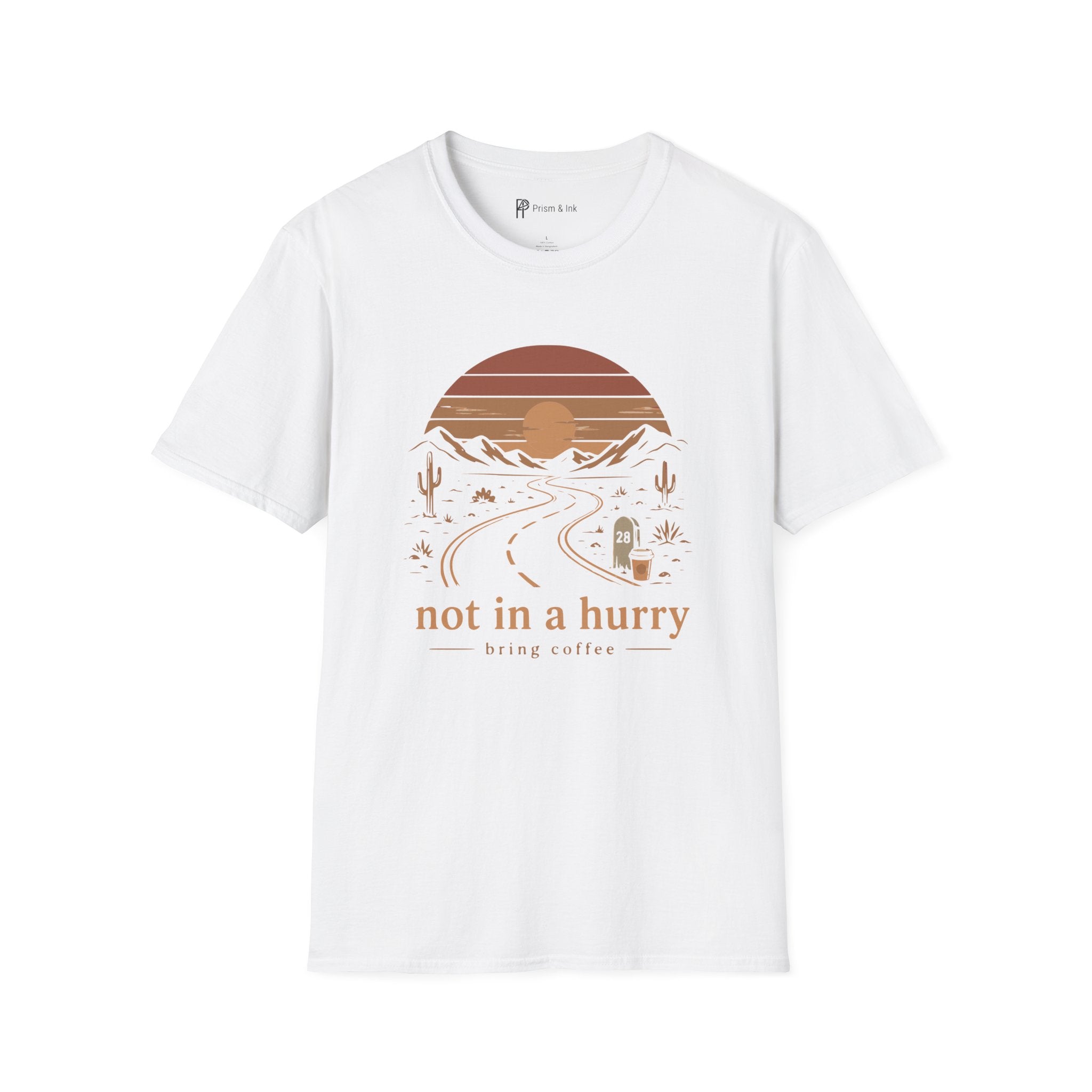 Not In A Hurry Desert Road Trip Coffee T-Shirt