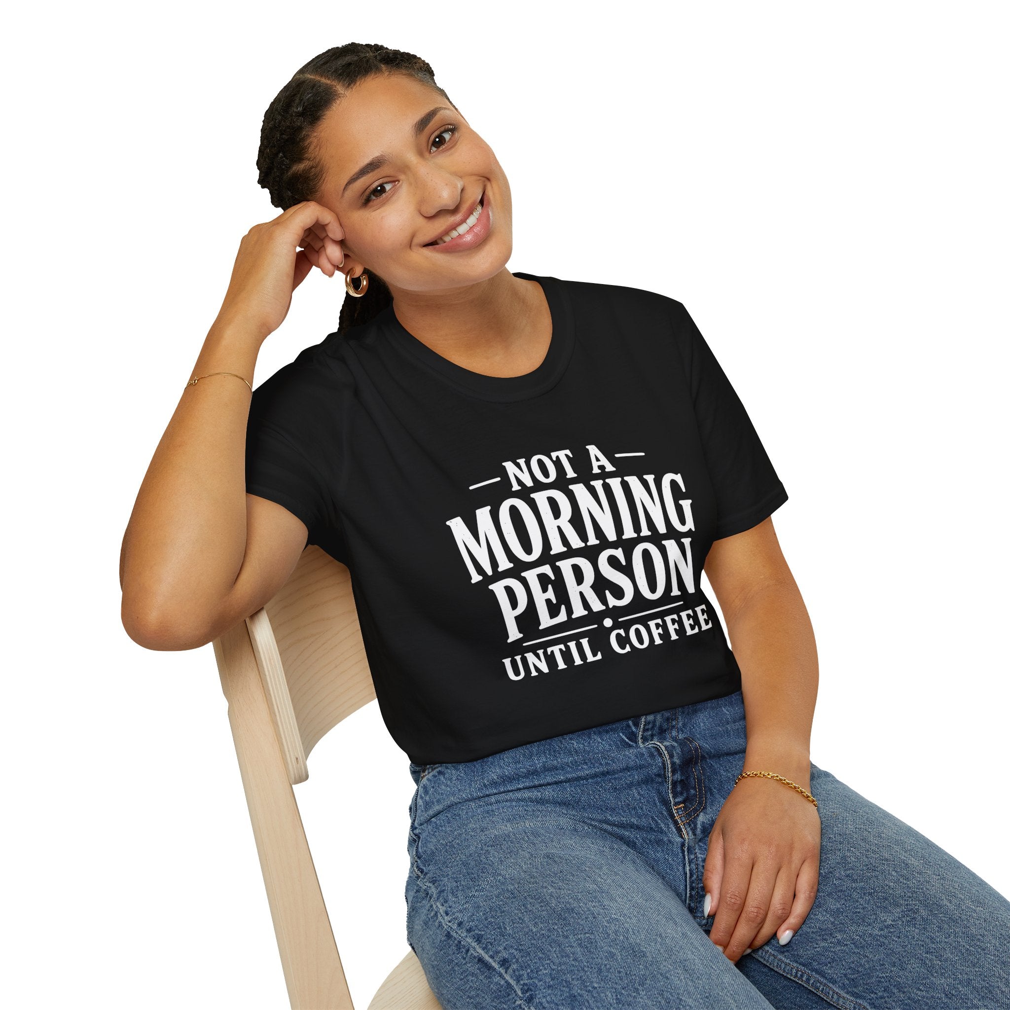 Not A Morning Person Until Coffee T-Shirt