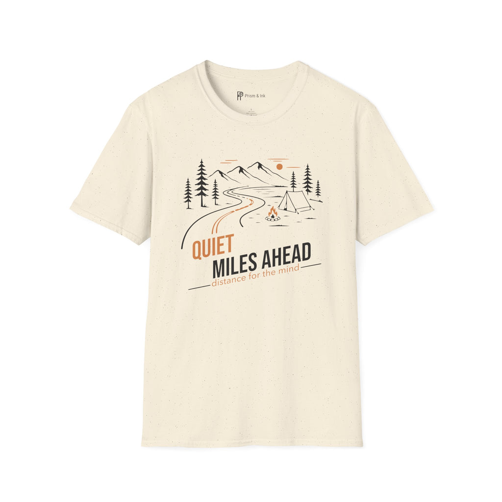 Quiet Miles Ahead T-Shirt
