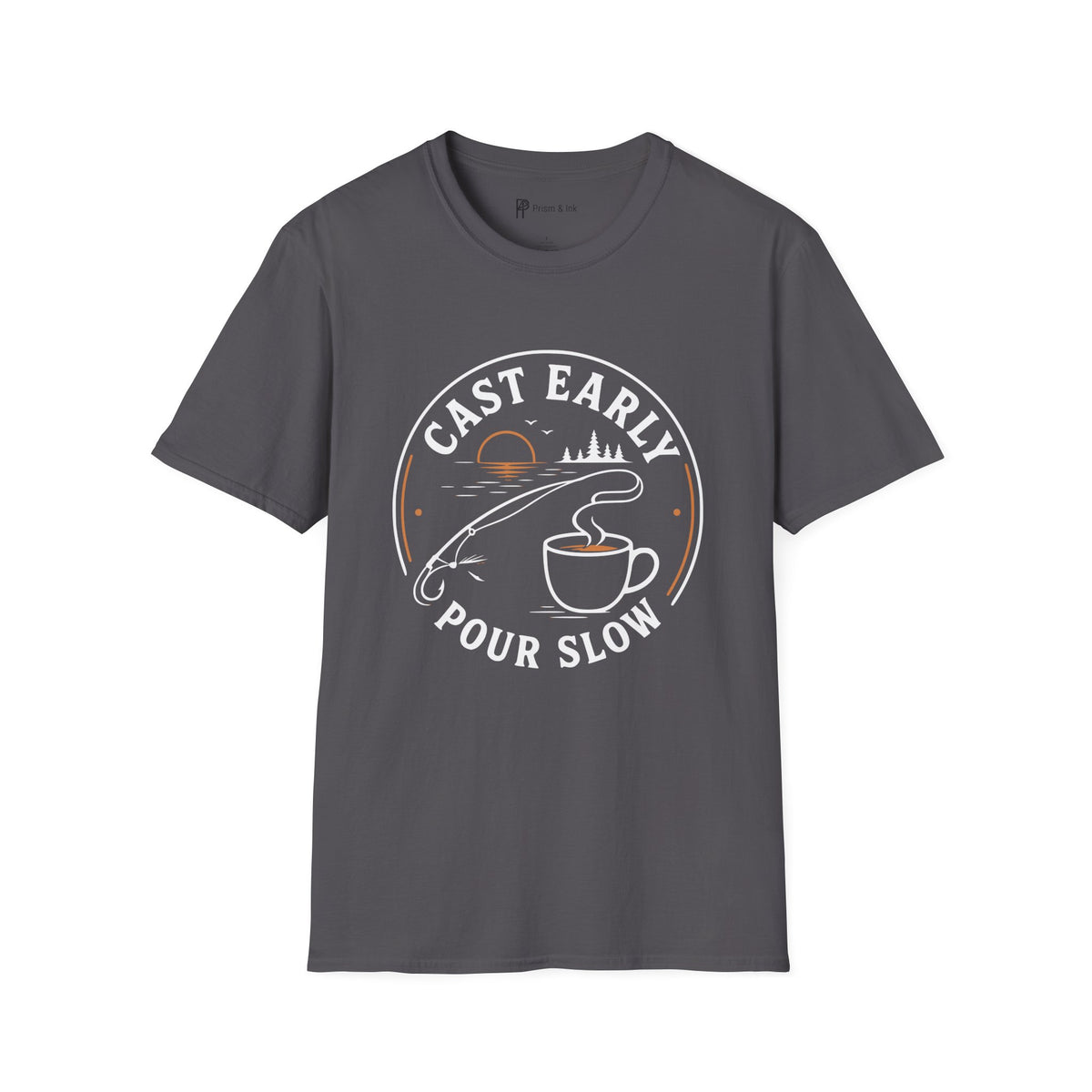 Cast Early Pour Slow Fishing Coffee T-Shirt