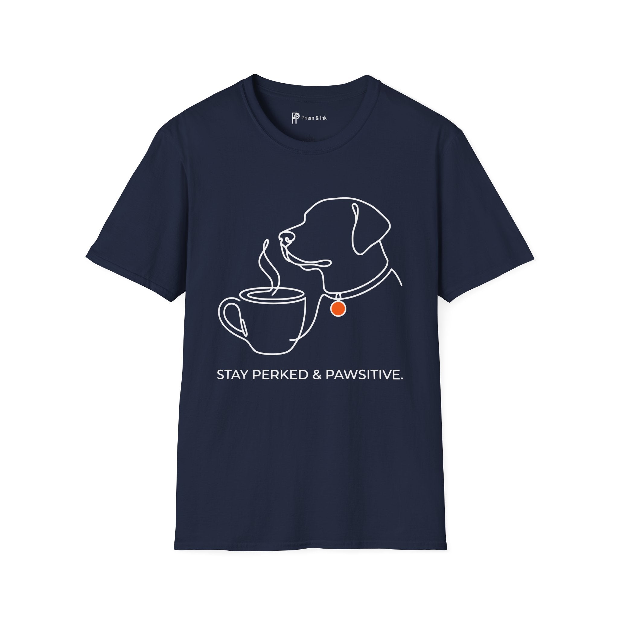 Stay Perked & Pawsitive T-Shirt — Minimal Dog and Coffee Line Art