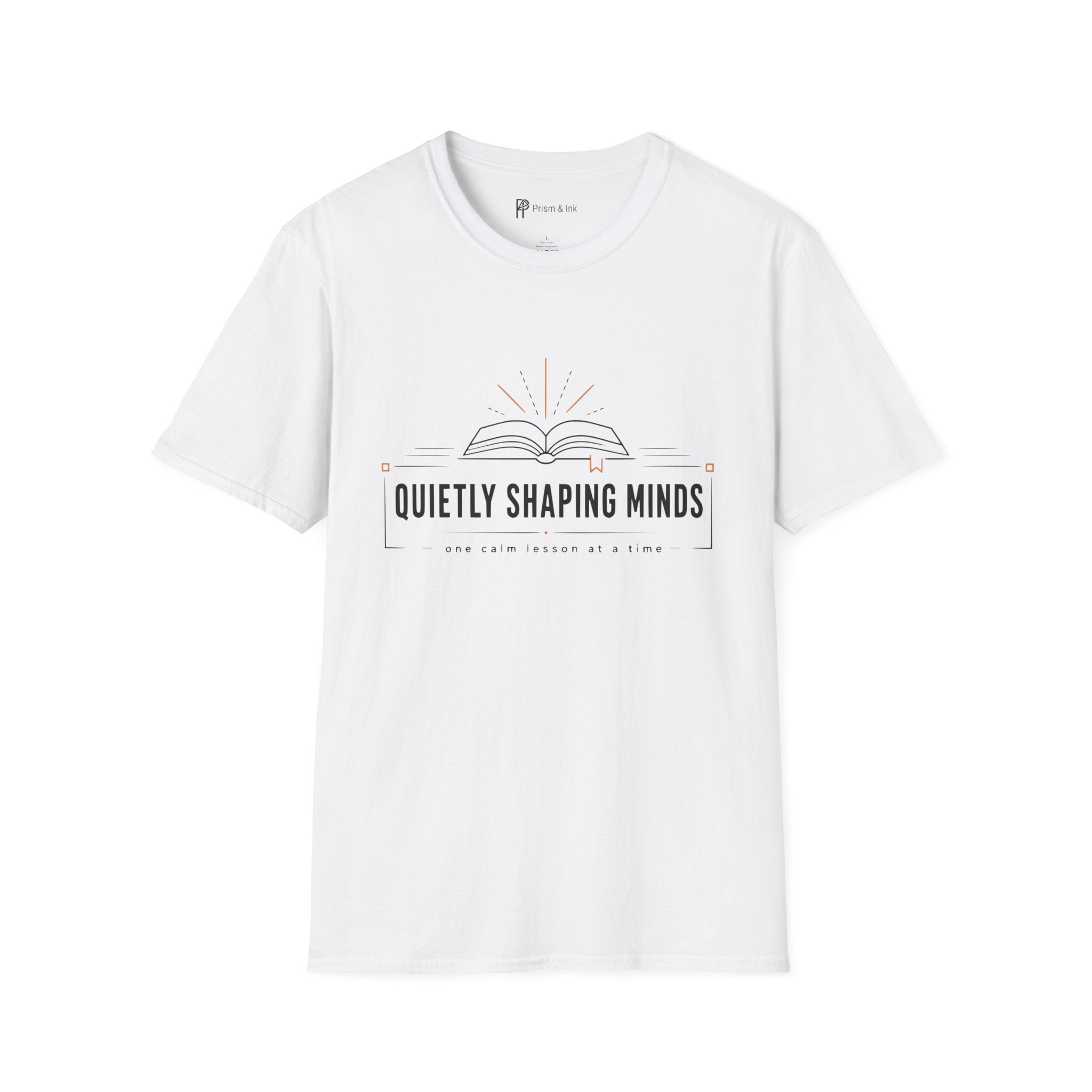Quietly Shaping Minds Teacher Minimalist T-Shirt