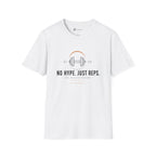 No Hype Just Reps Minimalist Gym Discipline T-Shirt