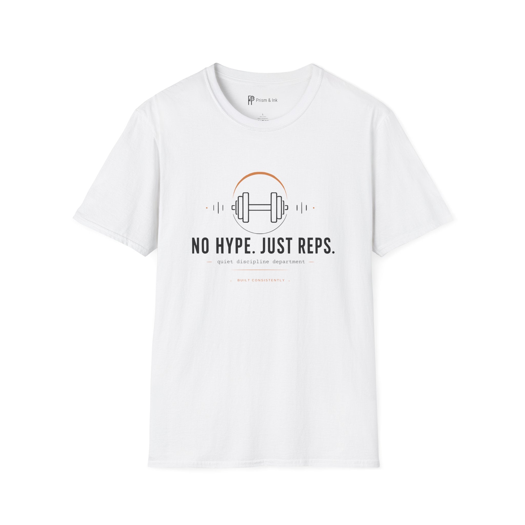 No Hype Just Reps Minimalist Gym Discipline T-Shirt