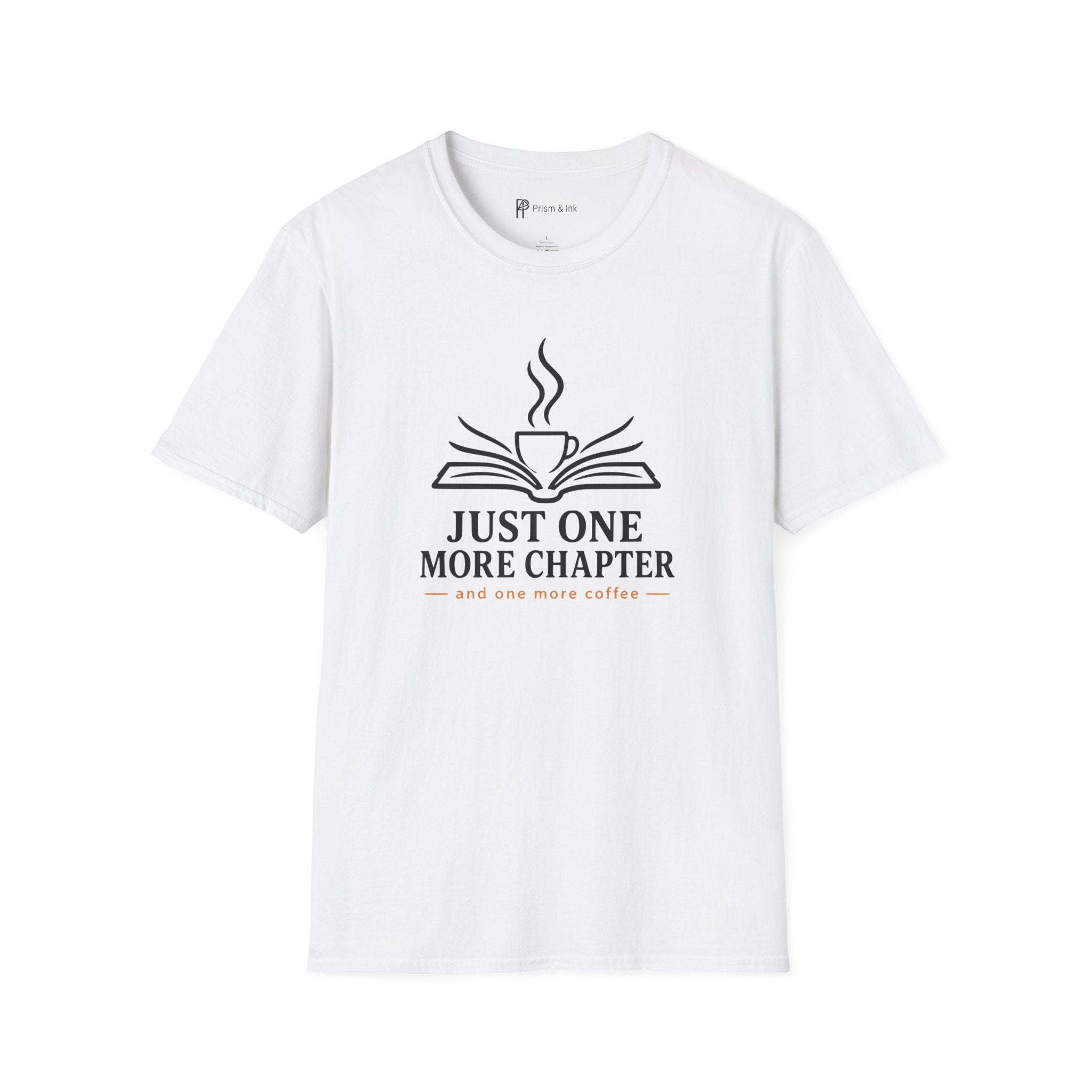 Just One More Chapter And Coffee Book Lover T-Shirt