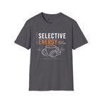 Selective Energy Not For Every Room Coffee T-Shirt