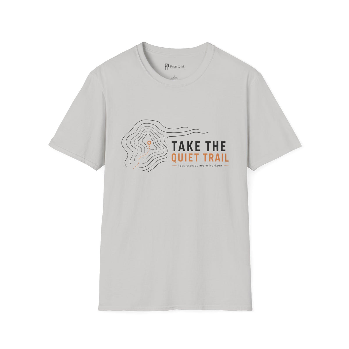 Take The Quiet Trail Minimalist Hiking T-Shirt
