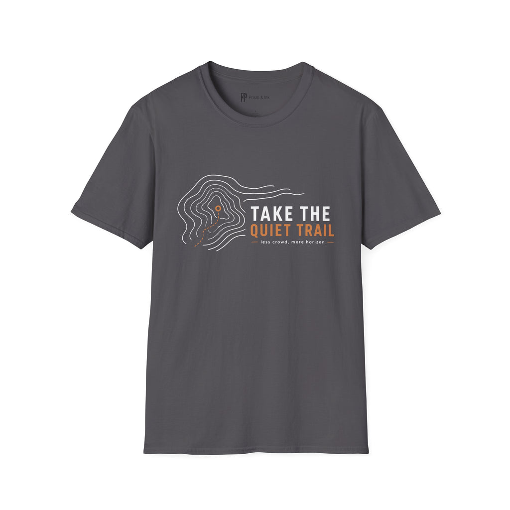 Take The Quiet Trail Minimalist Hiking T-Shirt