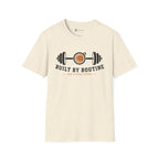Built By Routine Strong Coffee Gym Fitness T-Shirt