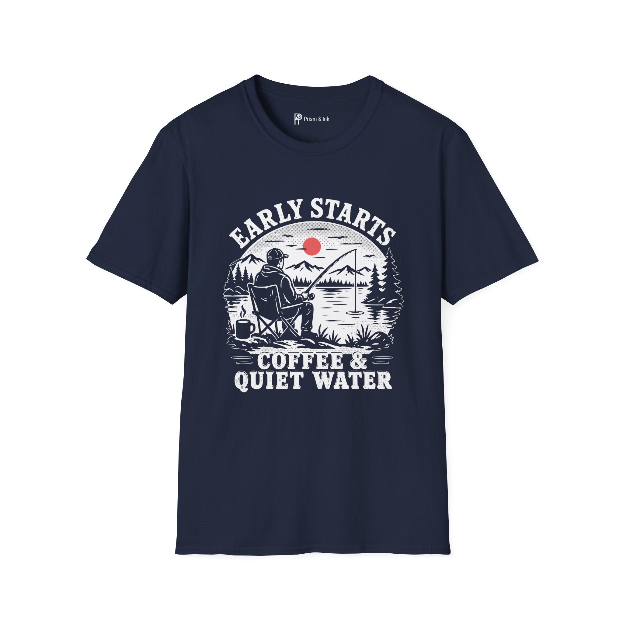 Early Starts Coffee & Quiet Water T-Shirt