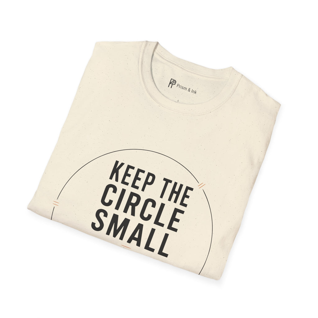 Keep The Circle Small Introvert Coffee T-Shirt