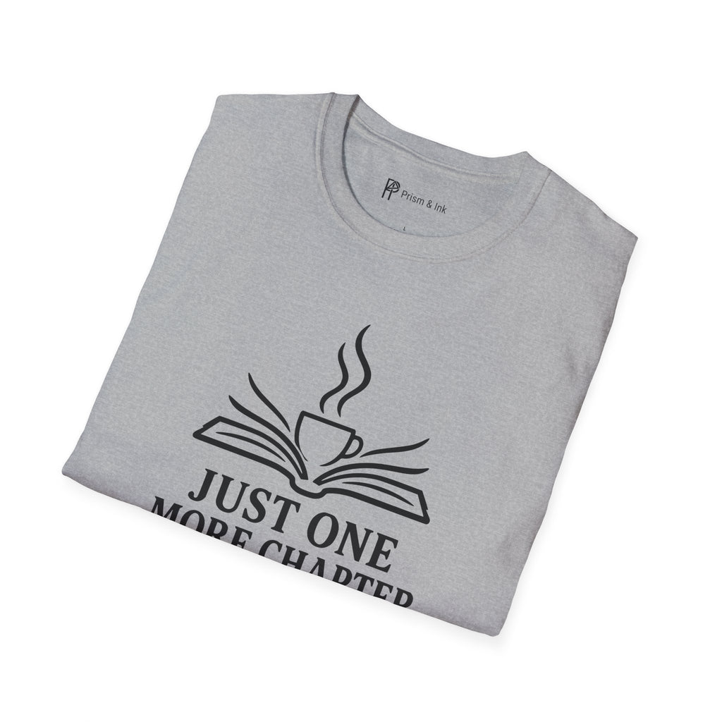 Just One More Chapter And Coffee Book Lover T-Shirt
