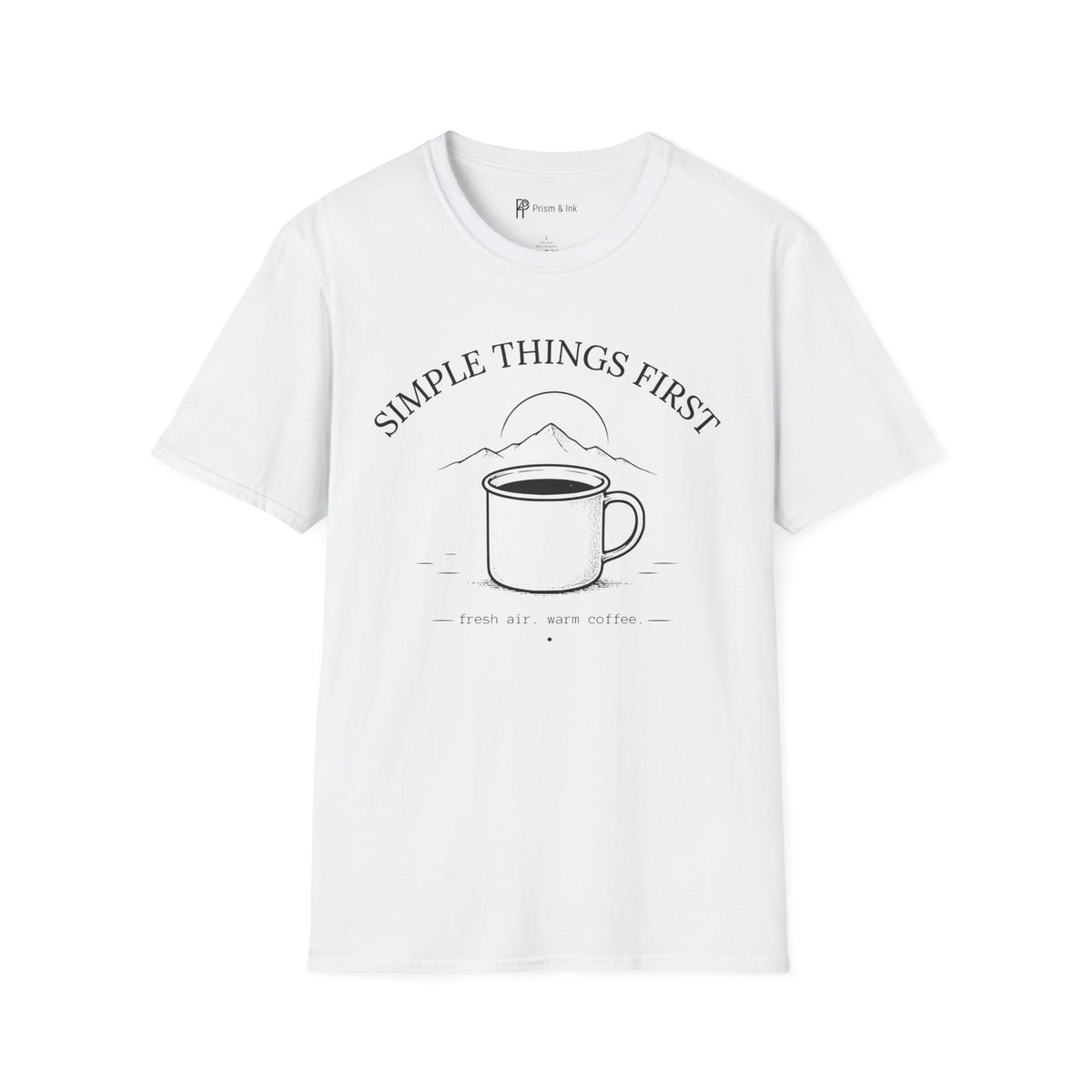 Simple Things First Fresh Air Warm Coffee T-Shirt