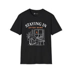 Staying In After Dark T-Shirt
