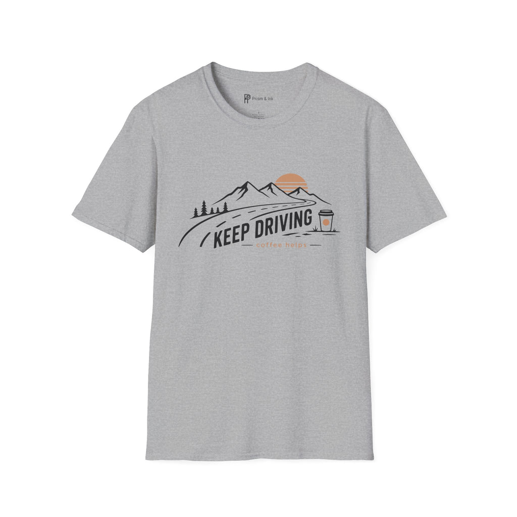 Keep Driving Mountain Road Trip Coffee T-Shirt