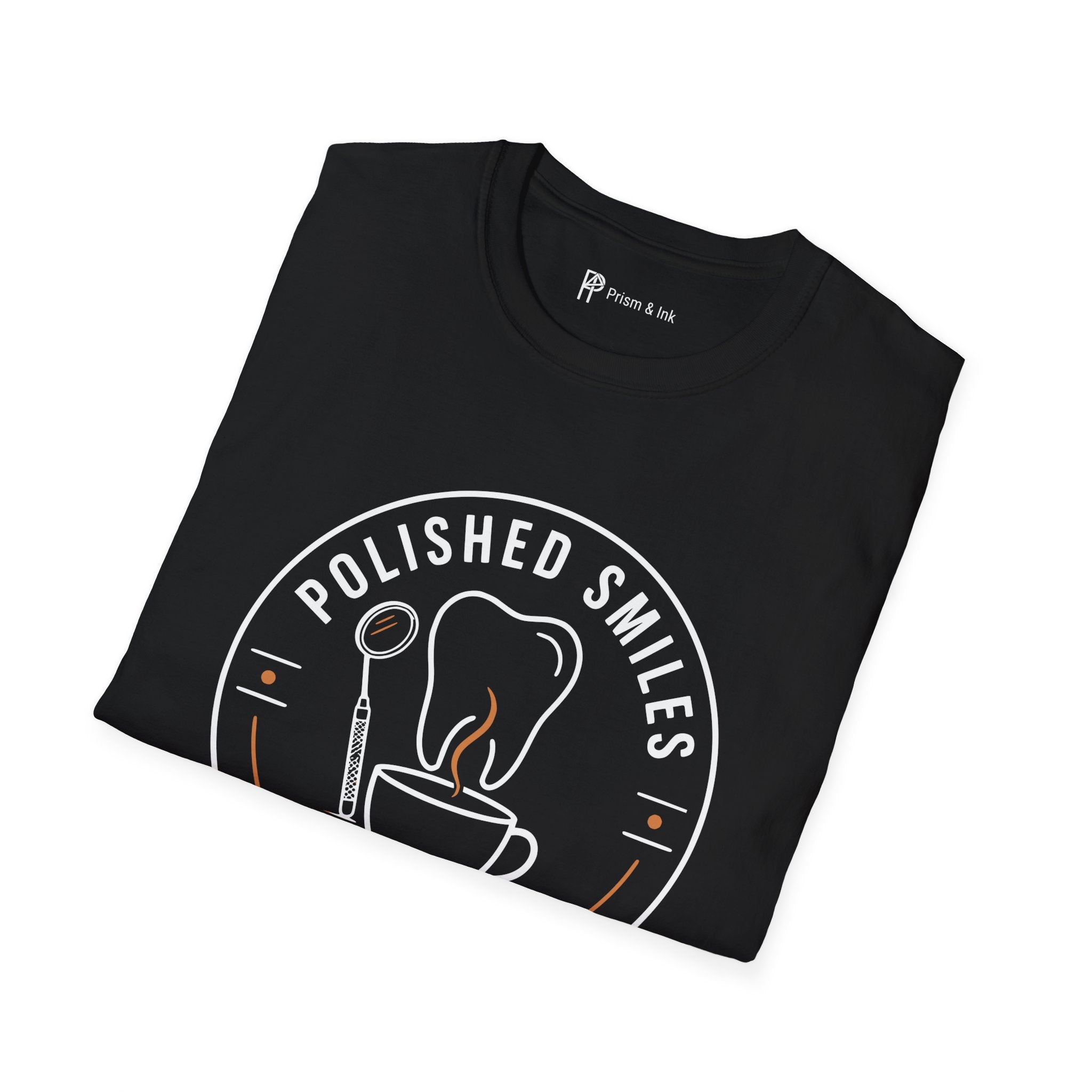 Polished Smiles Slow Sip Dentist Coffee T-Shirt