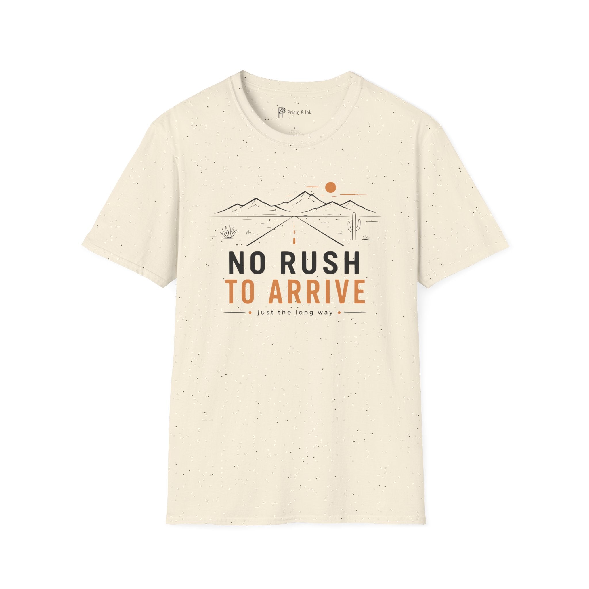 No Rush To Arrive T-Shirt