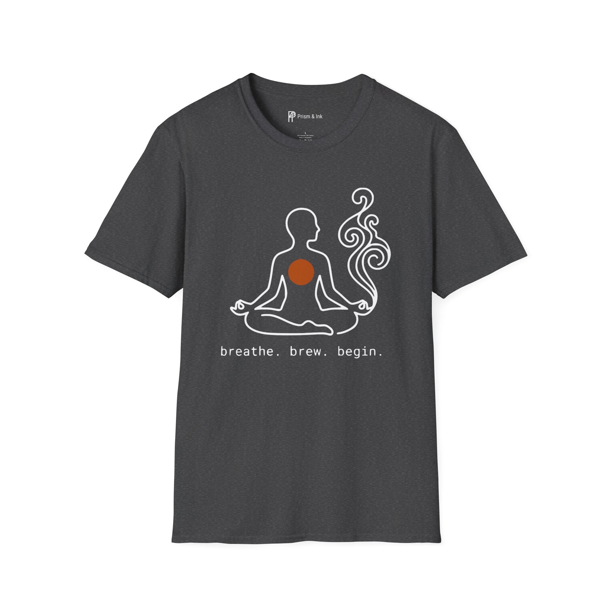Breathe, Brew, Begin T-Shirt — Minimalist Zen Meditation & Coffee Art