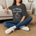No Tricks Quiet Coffee Halloween T-Shirt