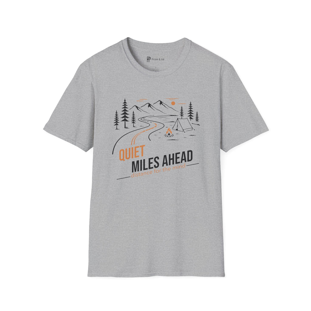 Quiet Miles Ahead T-Shirt