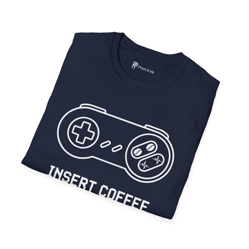 Insert Coffee to Continue Gamer T-Shirt