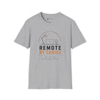 Remote By Choice Minimalist Work From Home T-Shirt