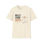 Miles From Maybe Roadtrip Coffee T-Shirt