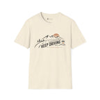 Keep Driving Mountain Road Trip Coffee T-Shirt