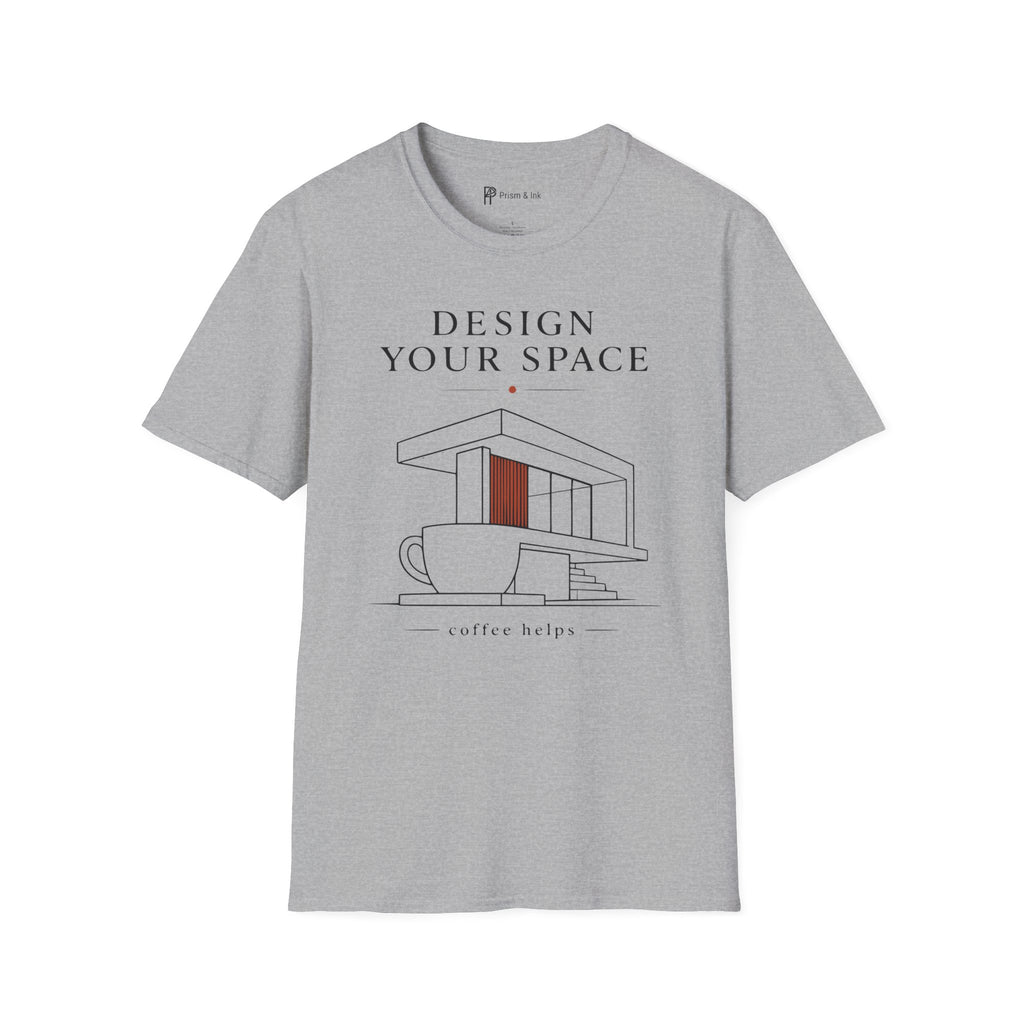 Design Your Space Coffee Helps T-Shirt