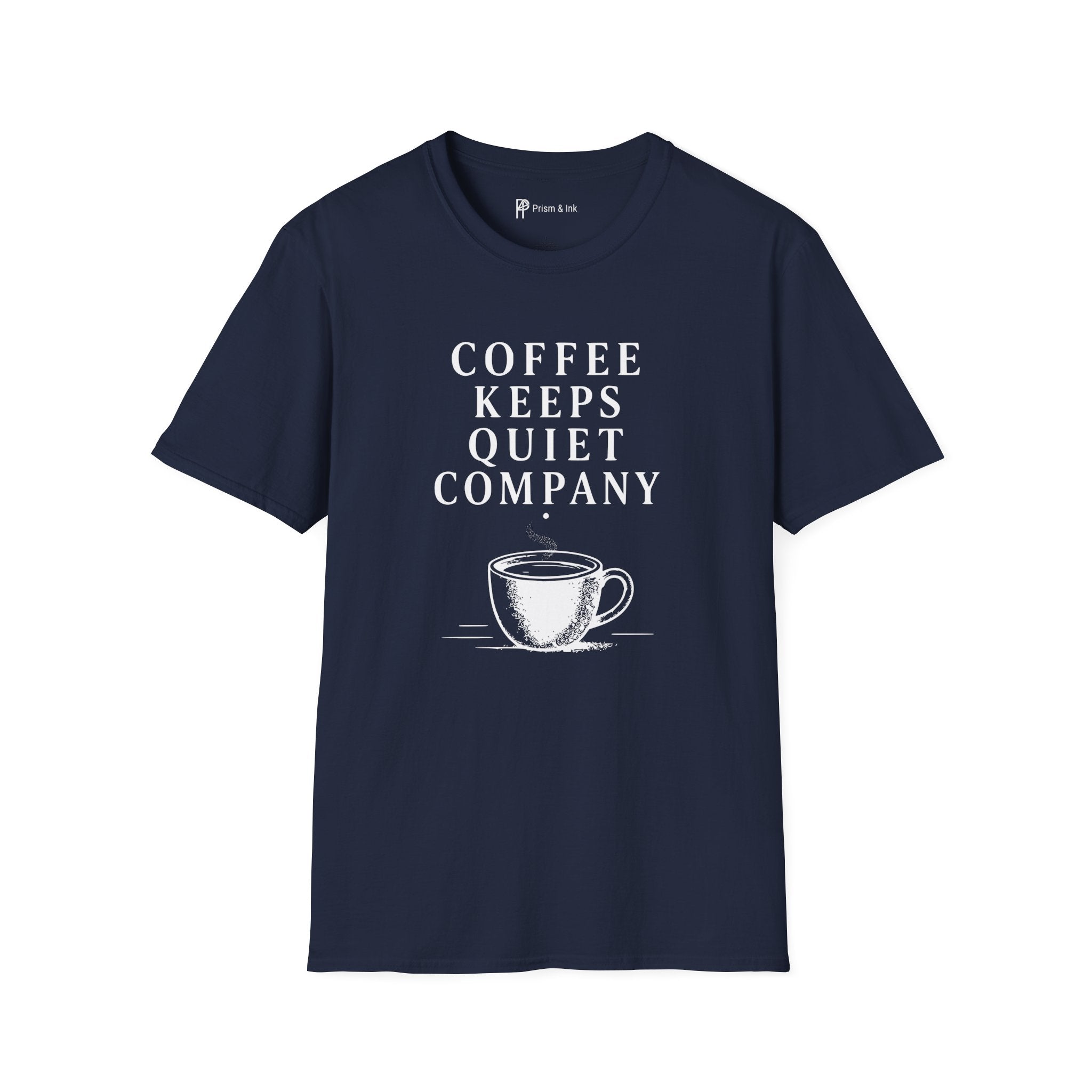 Coffee Keeps Quiet Company T-Shirt