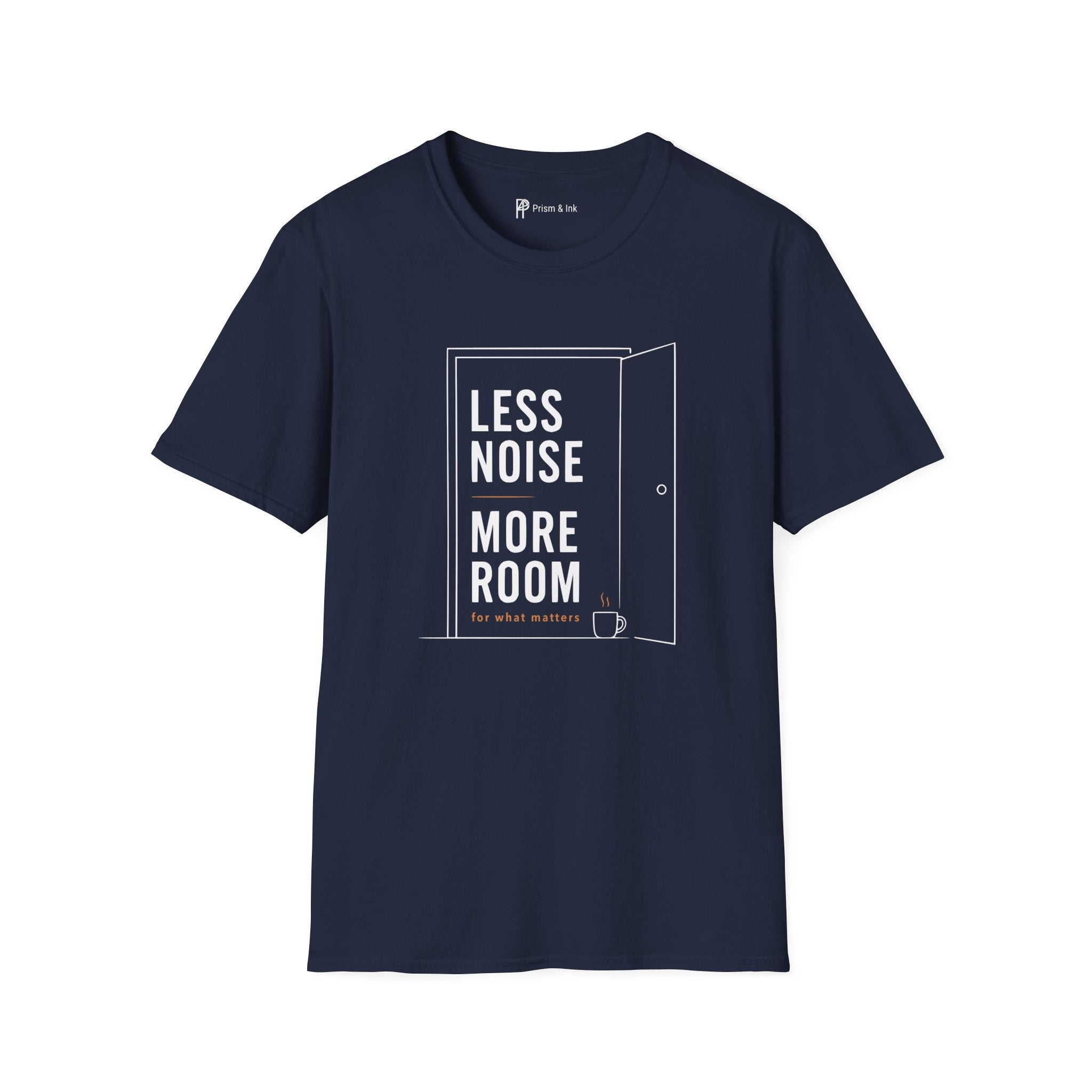 Less Noise More Room Coffee Door T-Shirt
