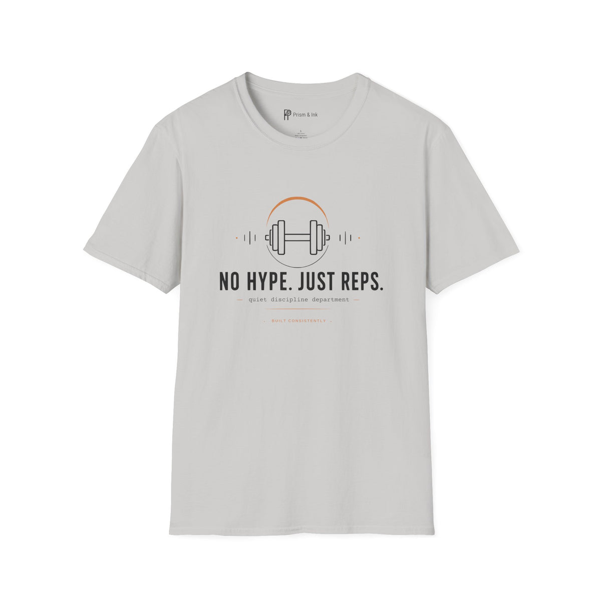 No Hype Just Reps Minimalist Gym Discipline T-Shirt