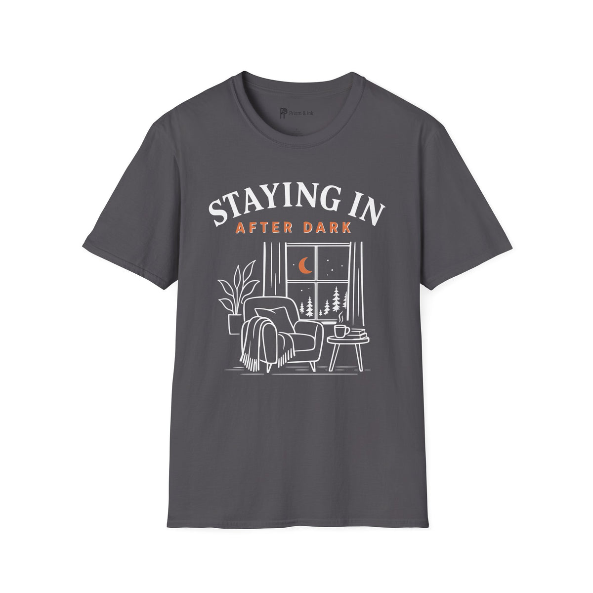 Staying In After Dark T-Shirt