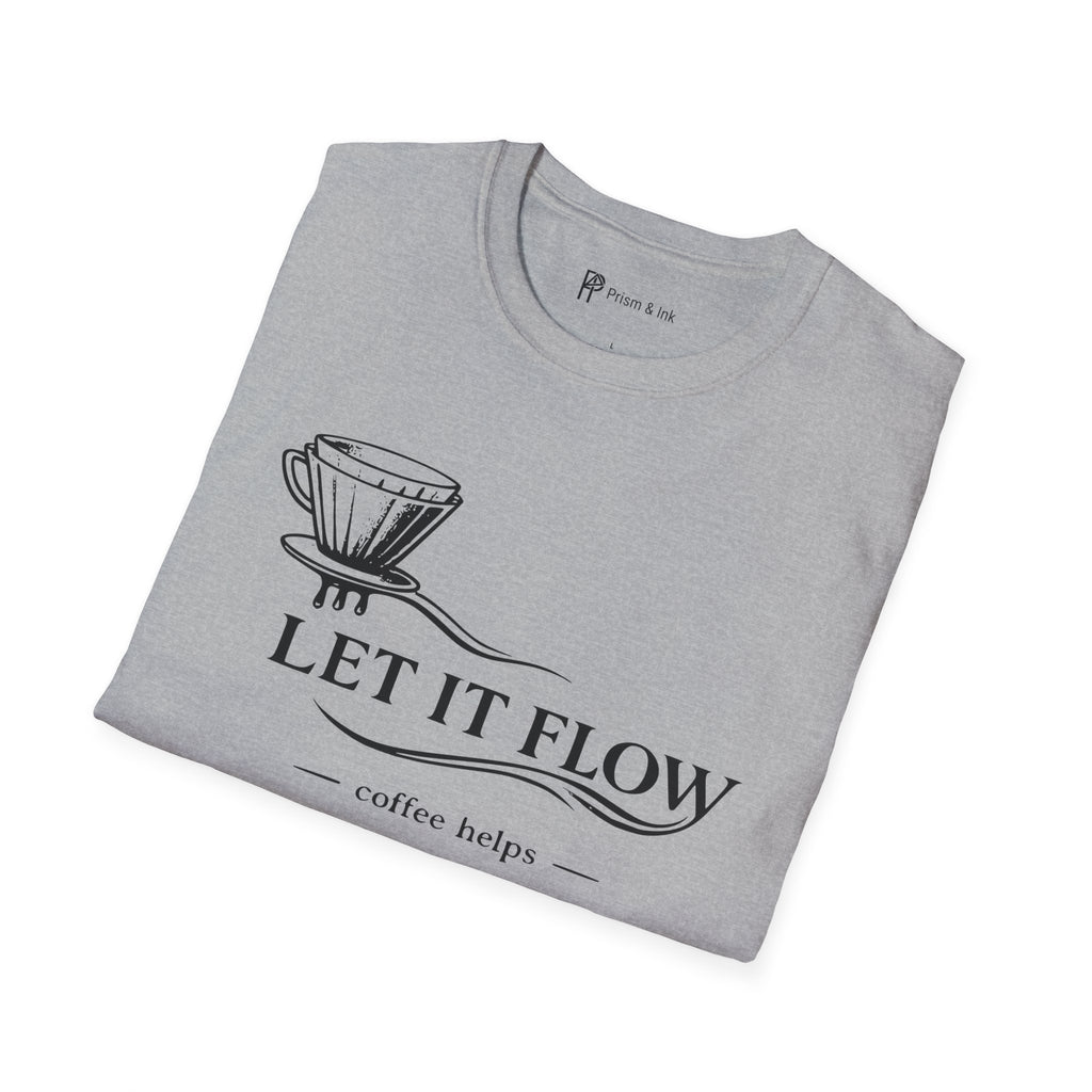 Let It Flow Pour-Over T-Shirt