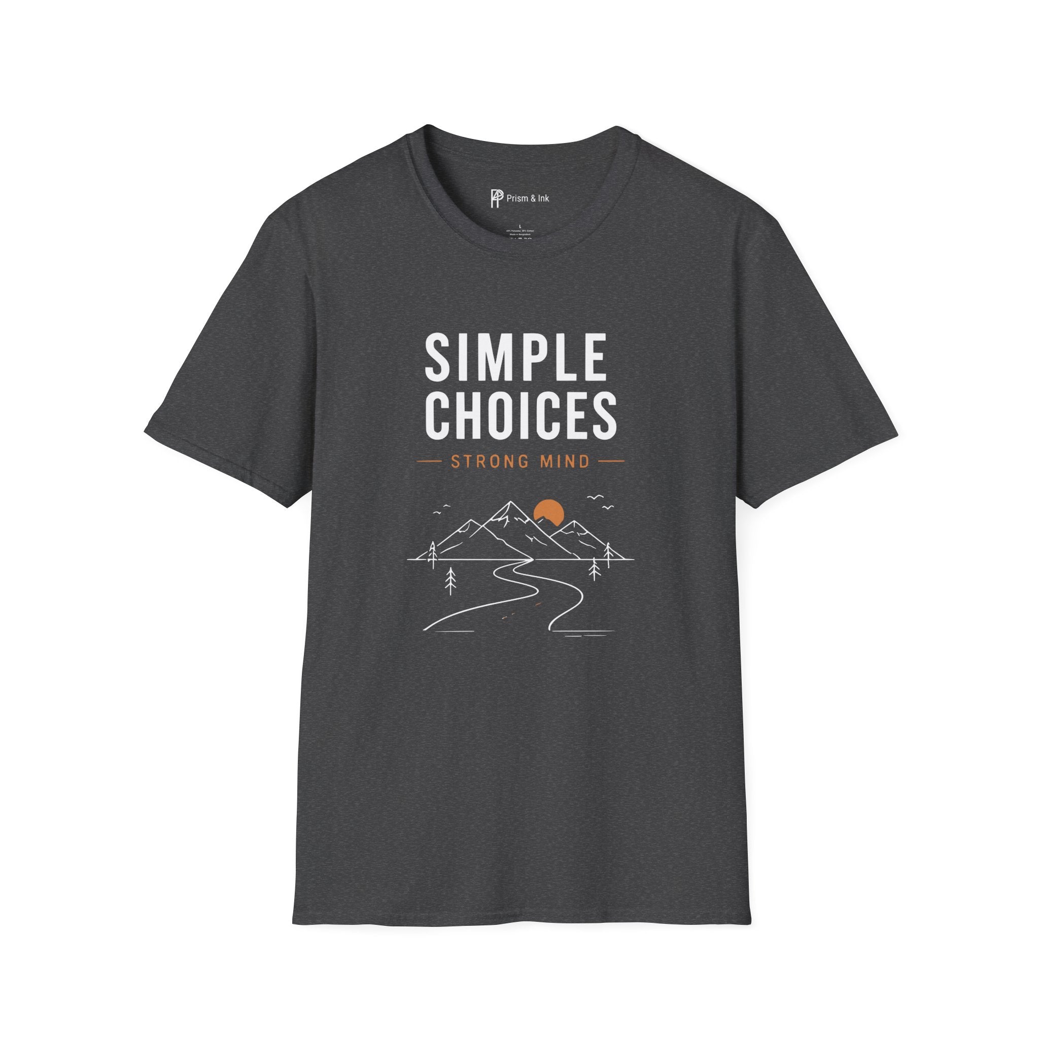 Simple Choices Strong Mind Mountain Road T-Shirt
