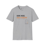 Home Mode High Standard Minimalist Introvert Lifestyle T-Shirt
